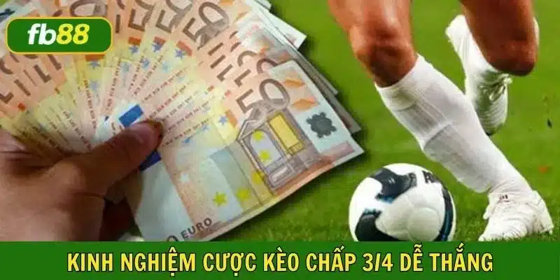 kèo chấp 3/4