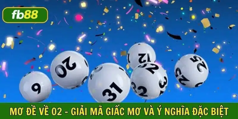 Mơ đề về 02